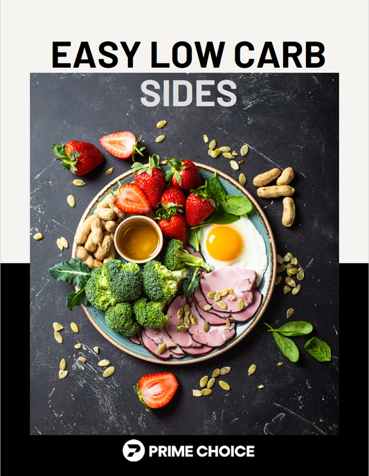 Easy Low Carb Sides Guide (Exclusive for Prime Choice Members)