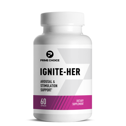 Prime Choice Ignite-Her supplement bottle with label showing: Arousal & Stimulation Support, 60 Capsules, Dietary Supplement.